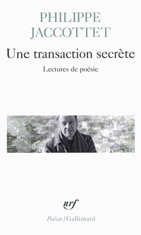 Une transaction secrète : lectures de poésie