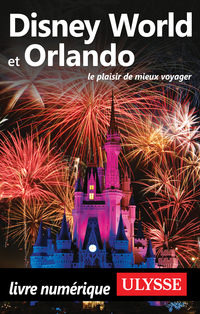 Disney World et Orlando, 11e édition