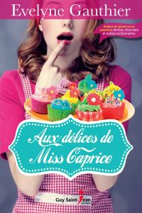 Aux délices de Miss Caprice 