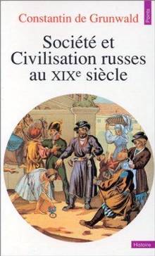 Société et civilisation russes au 19e siècle  h17