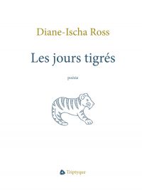 Les jours tigrés 