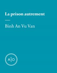 La prison autrement