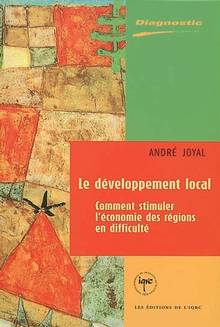 Développement local, Le Comment stimuler l'économiedes...