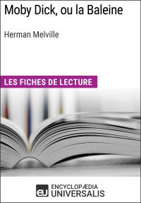 Moby Dick, ou la Baleine d'Herman Melville