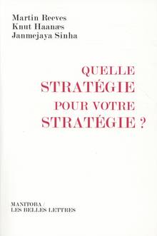 Quelle stratégie pour votre stratégie ?