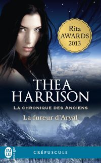 La chronique des Anciens (Tome 6) - La fureur d'Aryal