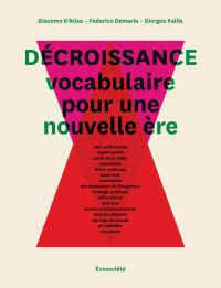 Décroissance : vocabulaire pour une nouvelle ère