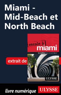 Miami - Mid-Beach et North Beach