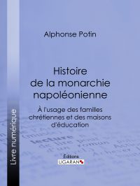 Histoire de la monarchie napoléonienne