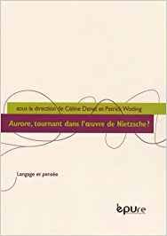 Aurore, tournant dans l'oeuvre de Nietzsche ?