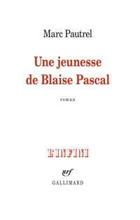 Une jeunesse de Blaise Pascal 