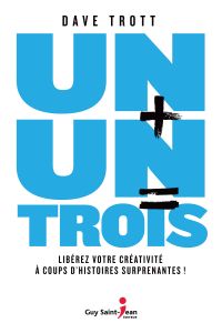 Un + un = trois