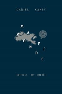 Mappemonde : la littérature en temps et lieux : René Canty de Lachine