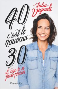 40, c'est le nouveau 30