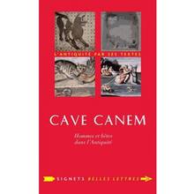 Cave canem : hommes et bêtes dans l'Antiquité