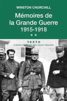 Mémoires de la Grande Guerre : Volume 2, 1915-1918 