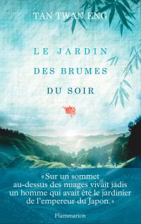 Le jardin des brumes du soir