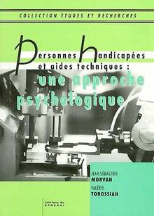 Personnes handicapées et aides techniques : une approche...