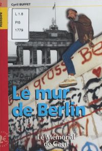 Le Mur de Berlin