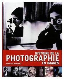 Histoire de la photographie en images