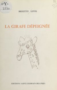 La Girafe dépeignée