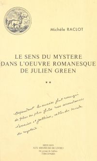 Le Sens du mystère dans l'œuvre romanesque de Julien Green