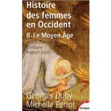 Histoire des femmes en Occident, t.2 : Le Moyen-Âge