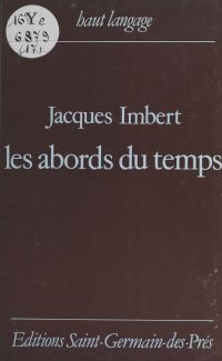 Les abords du temps