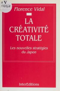 La Créativité totale