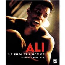 Ali : le film et l'homme