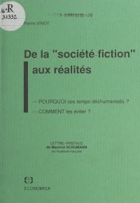 De la société-fiction aux réalités