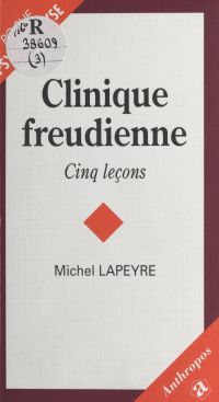 Clinique freudienne : Cinq leçons