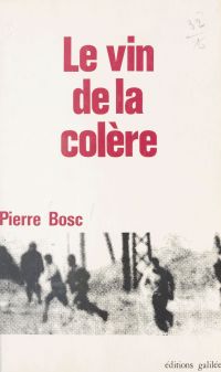 Le Vin de la colère