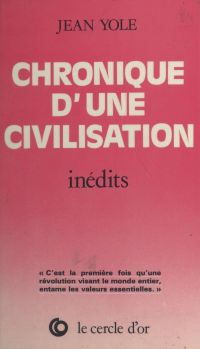 Chronique d'une civilisation