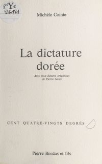 La dictature dorée