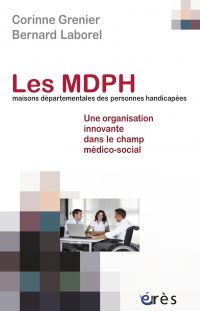 Les mDPH (maisons départementales des personnes handicapées)