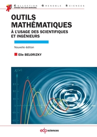 Outils mathématiques à l'usage des scientifiques et ingénieurs