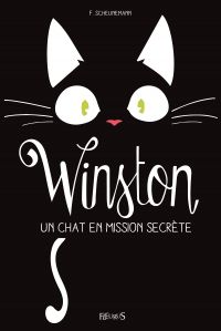 Winston : un chat en mission secrète