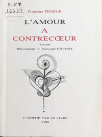 L'amour à contrecœur