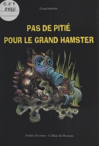 Pas de pitié pour le grand hamster