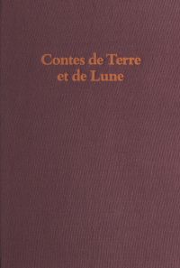 Contes de terre et de lune