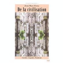 De la civilisation : Civilité, légalité, publicité