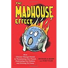 The Madhouse Effect