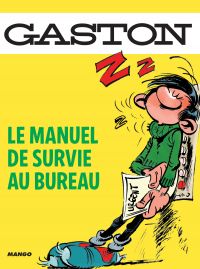 Gaston : le manuel de survie au bureau