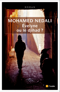 Évelyne ou le djihad ?