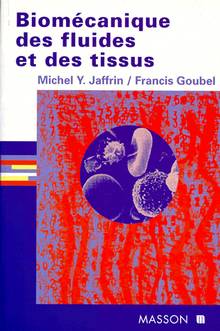 Biomécanique des fluides et des tissus