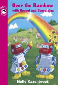 Over the Rainbow with Googol and Googolplex