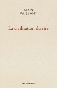 Civilisation du rire (La)