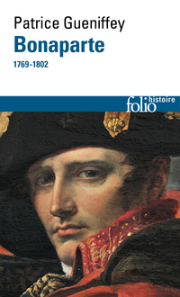 Bonaparte : 1769-1802 