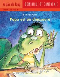 Papa est un dinosaure